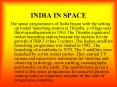 INDIA IN SPACE PowerPoint PPT Presentation