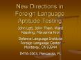 New Directions in Foreign Language Aptitude Testing PowerPoint PPT Presentation