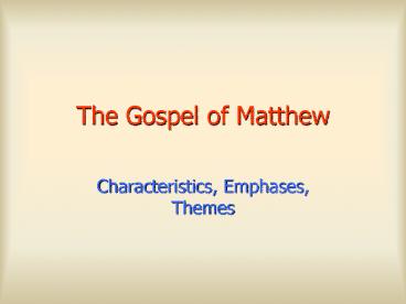 The Gospel of Matthew