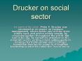 Drucker on social sector PowerPoint PPT Presentation
