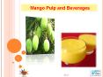 Mango Pulp and Beverages PowerPoint PPT Presentation