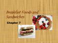 Breakfast Foods and Sandwiches PowerPoint PPT Presentation