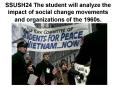 SSUSH24 The student will analyze the impact of social change movements and organizations of the 1960s. PowerPoint PPT Presentation