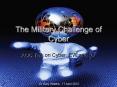 The Military Challenge of Cyber PowerPoint PPT Presentation