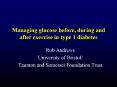 Managing glucose before, during and after exercise in type 1 diabetes PowerPoint PPT Presentation
