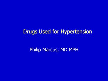 Drugs Used for Hypertension