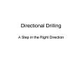 Directional Drilling PowerPoint PPT Presentation