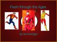 Flash through the Ages. PowerPoint PPT Presentation