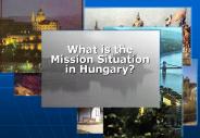 Mission Situation in Hungary