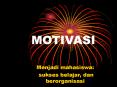 MOTIVASI PowerPoint PPT Presentation
