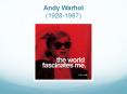 Andy Warhol (1928-1987) PowerPoint PPT Presentation