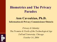 Biometrics and The Privacy Paradox