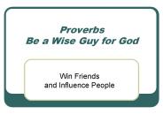 Proverbs Be a Wise Guy for God