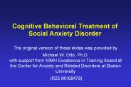 Cognitive Behavioral Treatment of Social Anxiety Disorder