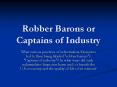 Robber Barons or Captains of Industry PowerPoint PPT Presentation