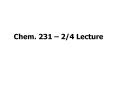 Chem. 231  PowerPoint PPT Presentation