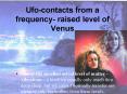 Ufo-contacts from a frequency- raised level of Venus PowerPoint PPT Presentation