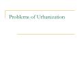Problems of Urbanization PowerPoint PPT Presentation