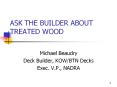 ASK THE BUILDER ABOUT TREATED WOOD PowerPoint PPT Presentation