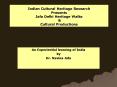 Indian Cultural Heritage Research Presents Jafa Delhi Heritage Walks PowerPoint PPT Presentation