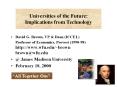 Universities of the Future: Implications from Technology PowerPoint PPT Presentation