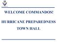 WELCOME COMMANDOS! PowerPoint PPT Presentation