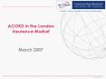 ACORD in the London Insurance Market PowerPoint PPT Presentation