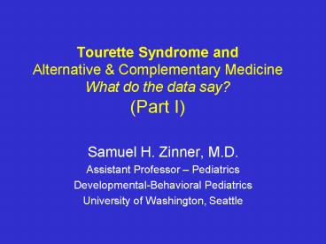 Tourette Syndrome and Alternative