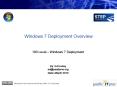 Windows 7 Deployment Overview PowerPoint PPT Presentation