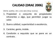 CALIDAD (DRAE 2006)