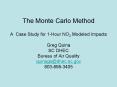 The Monte Carlo Method A Case Study for 1-Hour NO2 Modeled Impacts Greg Quina SC DHEC Bureau of Air Quality quinags@dhec.sc.gov 803-898-3405 PowerPoint PPT Presentation