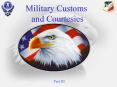 Military Customs and Courtesies PowerPoint PPT Presentation