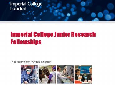 Imperial College Junior Research Fellowships