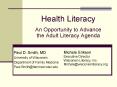 Health Literacy  An Opportunity to Advance the Adult Literacy Agenda PowerPoint PPT Presentation