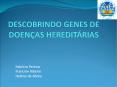 DESCOBRINDO GENES DE DOEN PowerPoint PPT Presentation
