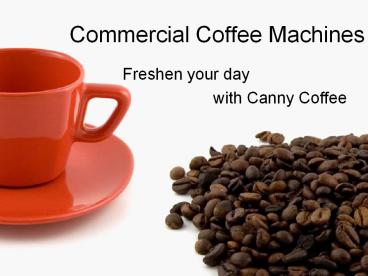 Rent/Hire Commercial Coffee machine