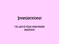 Interjections! PowerPoint PPT Presentation