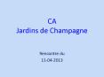 CA Jardins de Champagne PowerPoint PPT Presentation