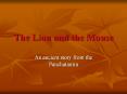 The Lion and the Mouse PowerPoint PPT Presentation