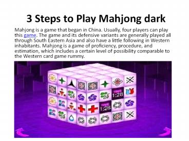 3 Steps to Play Mahjong dark game