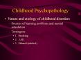 Childhood Psychopathology PowerPoint PPT Presentation