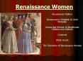 Renaissance Women PowerPoint PPT Presentation