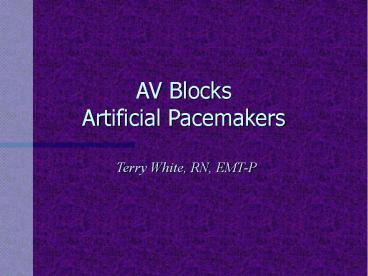 AV Blocks Artificial Pacemakers