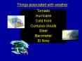 Things associated with weather PowerPoint PPT Presentation