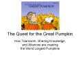 The Quest for the Great Pumpkin PowerPoint PPT Presentation