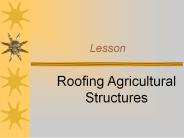 Roofing Agricultural Structures