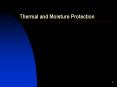 Thermal and Moisture Protection PowerPoint PPT Presentation