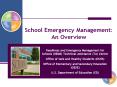 School Emergency Management: An Overview PowerPoint PPT Presentation