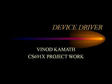 DEVICE DRIVER