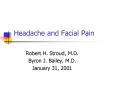 Headache and Facial Pain PowerPoint PPT Presentation